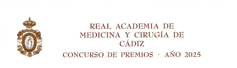 Concurso de Premios 2025 de la Real Academia de Medicina y Ciruga de Cdiz. Premio Dr. ngel Rodrguez Brioso.