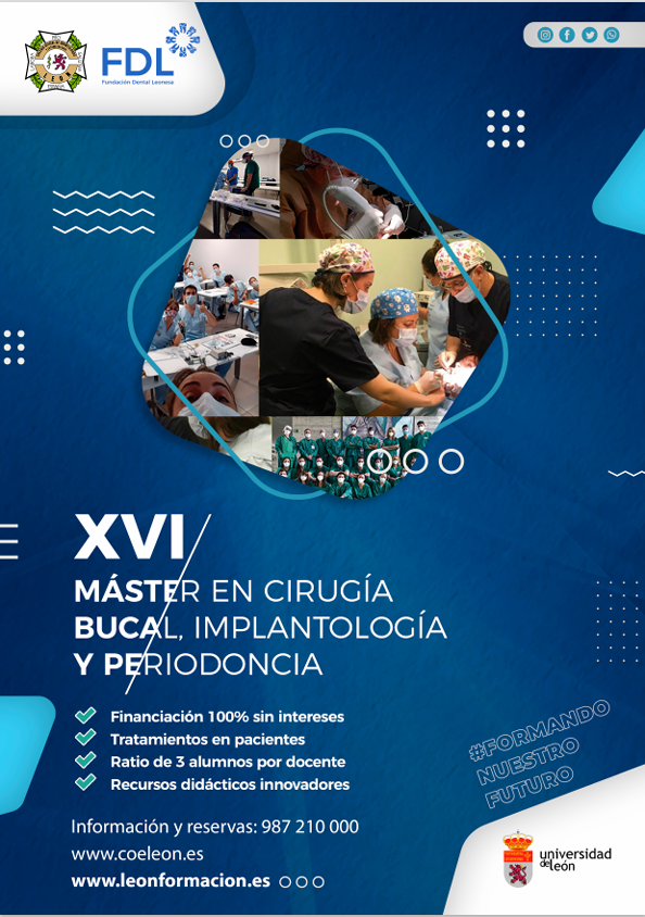 XVI Mster en Ciruga Bucal, Implantologa y Periodoncia de la Universidad de Len.