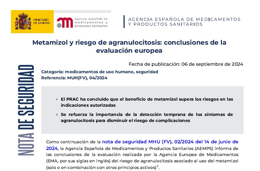 NI-AEMPS:  METAMIZOL Y RIESGO DE AGRANULOCITOSIS: CONCLUSIONES DE LA EVALUACIN EUROPEA, NUEVA NOTA DE SEGURIDAD DE FECHA 06-09-2024.