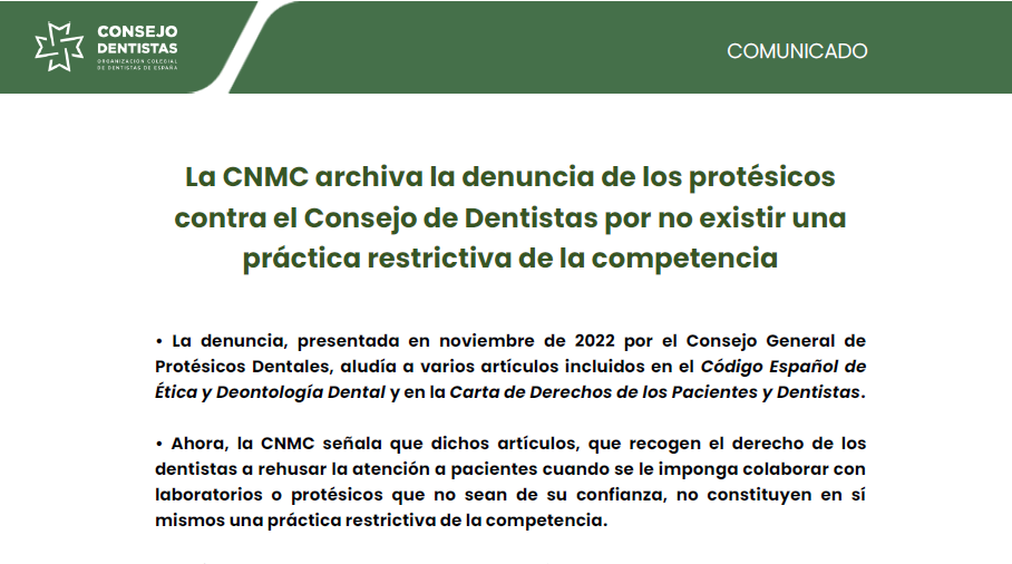 SE ADJUNTA COMUNICADO DEL CONSEJO GENERAL, INFORMANDO DEL ARCHIVO POR LA CNMC DE LA DENUNCIA INTERPUESTA CONTRA EL CONSEJO GENERAL DE DENTISTAS DE ESPAA POR EL CONSEJO GENERAL DE PROTSICOS DENTALES,