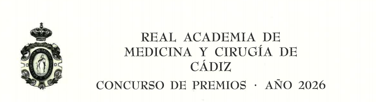 Concurso de Premios 2026 de la Real Academia de Medicina y Cirug�a de C�diz. Premio Dr. �ngel Rodr�guez Brioso.