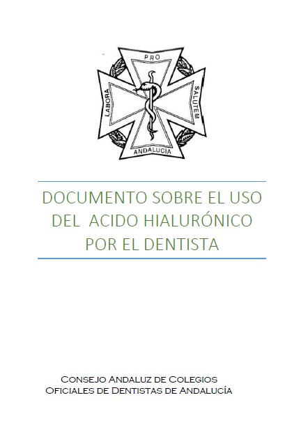 DOCUMENTO SOBRE EL USO DE CIDO HIALURNICO POR EL DENTISTA