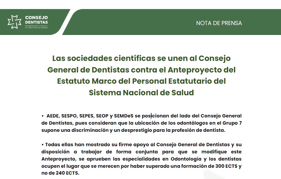 LAS SOCIEDADES CIENTFICAS SE UNEN AL CONSEJO GENERAL DE DENTISTAS CONTRA EL ANTEPROYECTO DEL ESTATUTO MARCO DEL PERSONAL ESTATUTARIO DEL SISTEMA NACIONAL DE SALUD